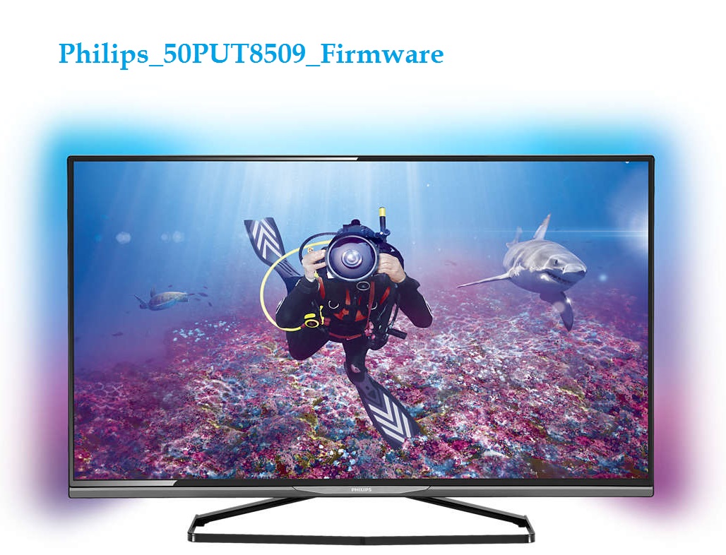 Philips_50Put8509_Firmware