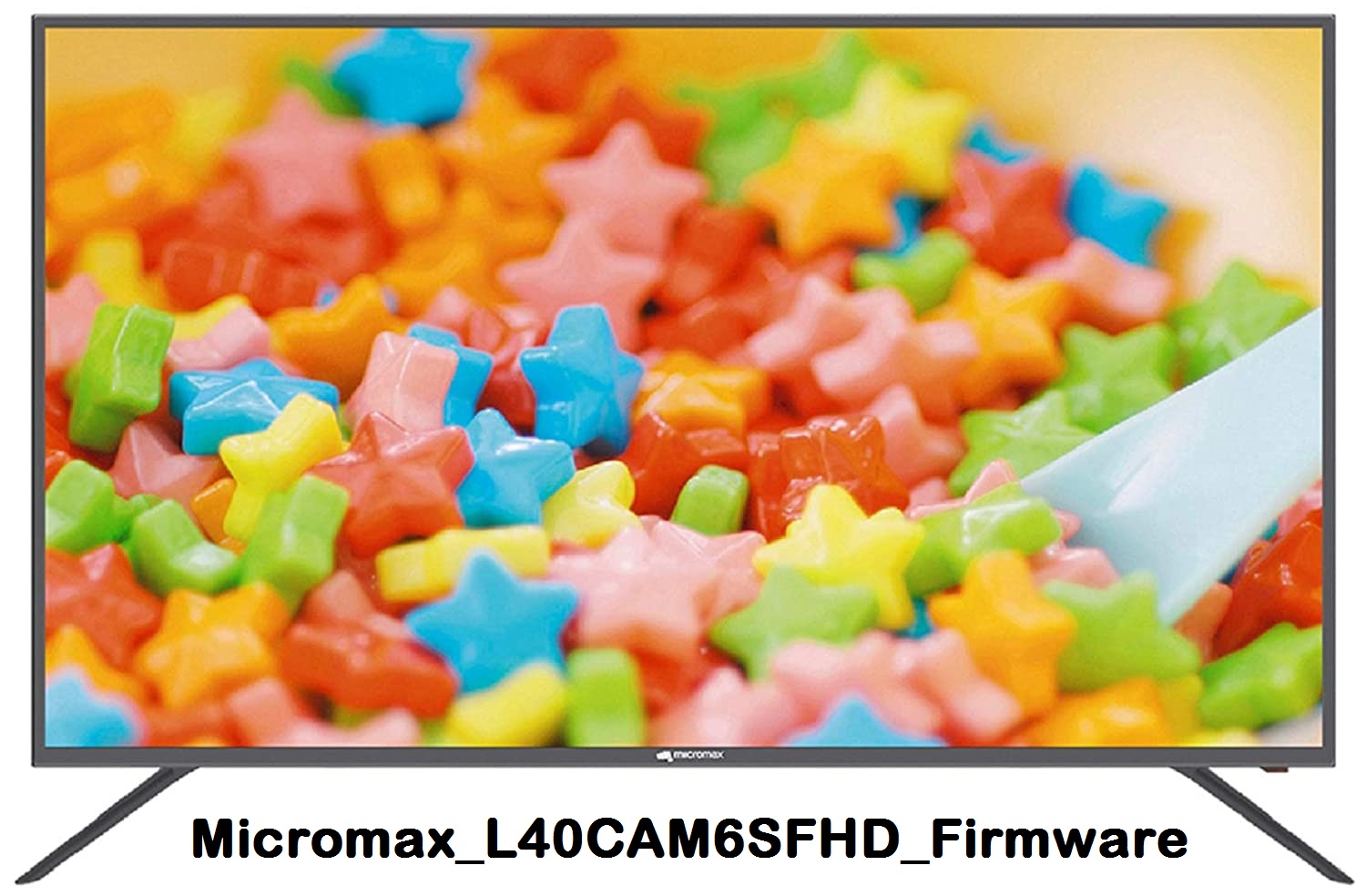 Micromax_40Cam6Sfhd_Firmware