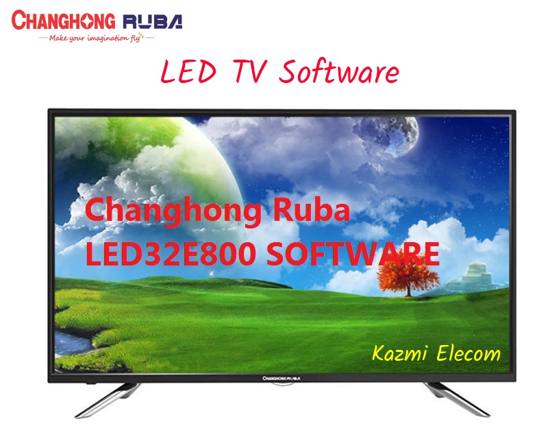 Changhong Ruba Led32E800