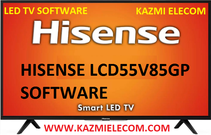 Hisense Lcd55V85Gp